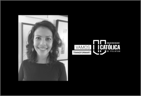 Conheça Luísa Jardim de Oliveira, nova professora do curso de Odontologia da UCPel