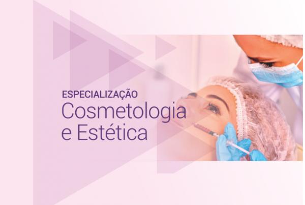 Especialização em Cosmetologia e Estética está com inscrições abertas