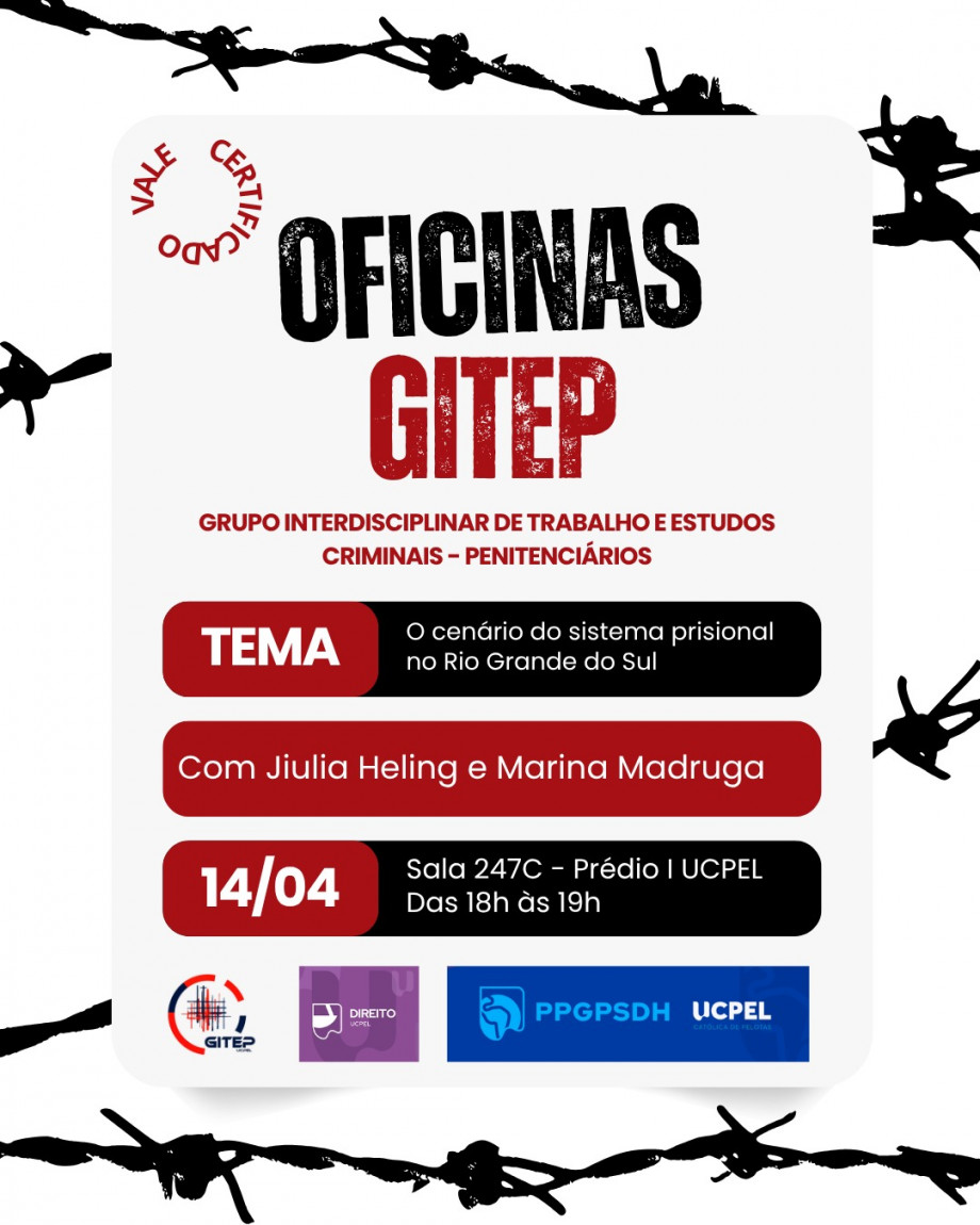 Gitep/UCPel promove oficina sobre o sistema prisional no RS