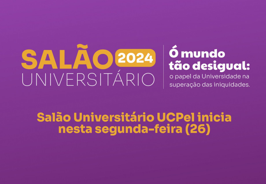 Salão Universitário UCPel inicia nesta segunda feira (26), com extensa programação