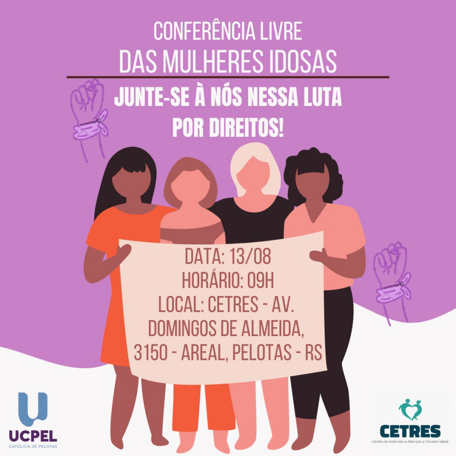 A UCPel convida para a Conferência Livre das Mulheres Idosas