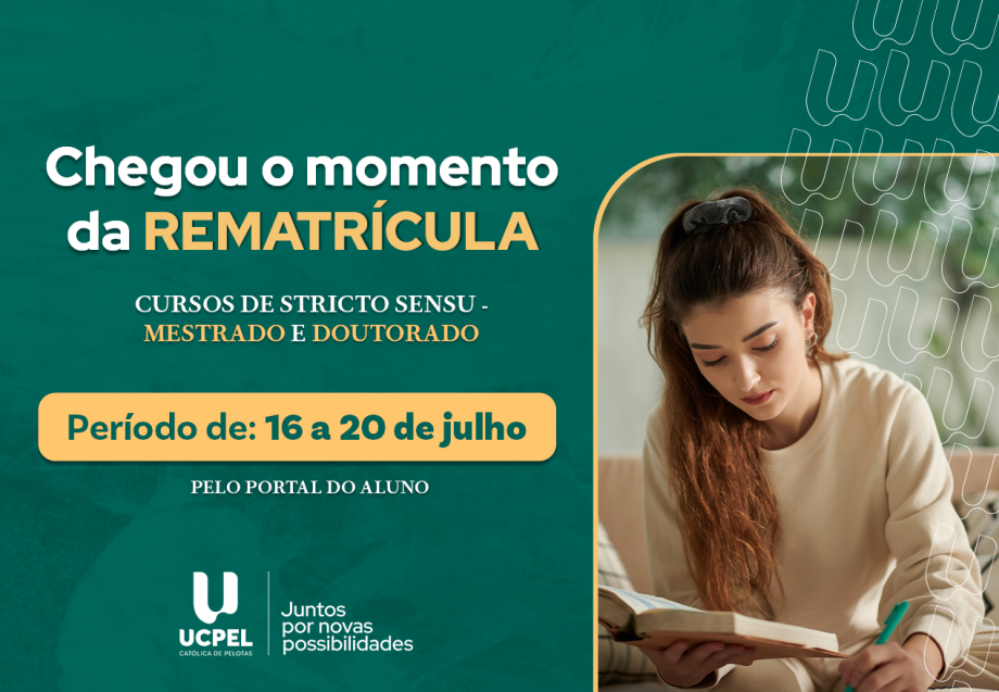 Período de rematrículas dos cursos Stricto Sensu da UCPel inicia em julho