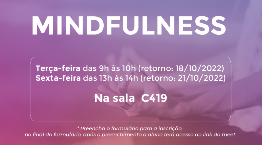 Católica de Pelotas conta com o retorno dos grupos de mindfulness