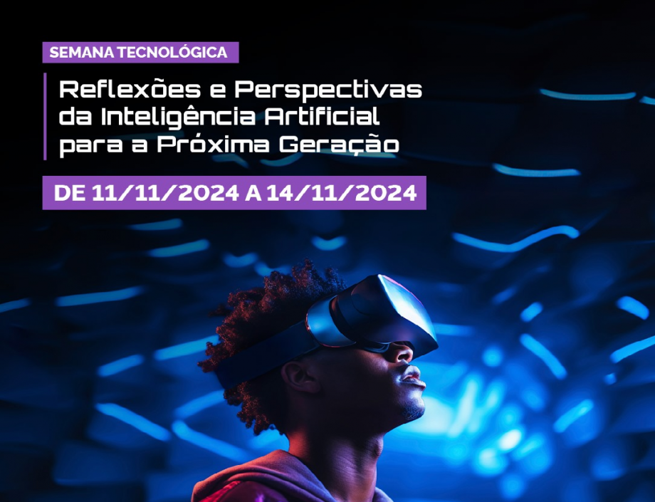 Cursos  da área de Tecnologia  promovem a 10º edição da Semana Tecnológica