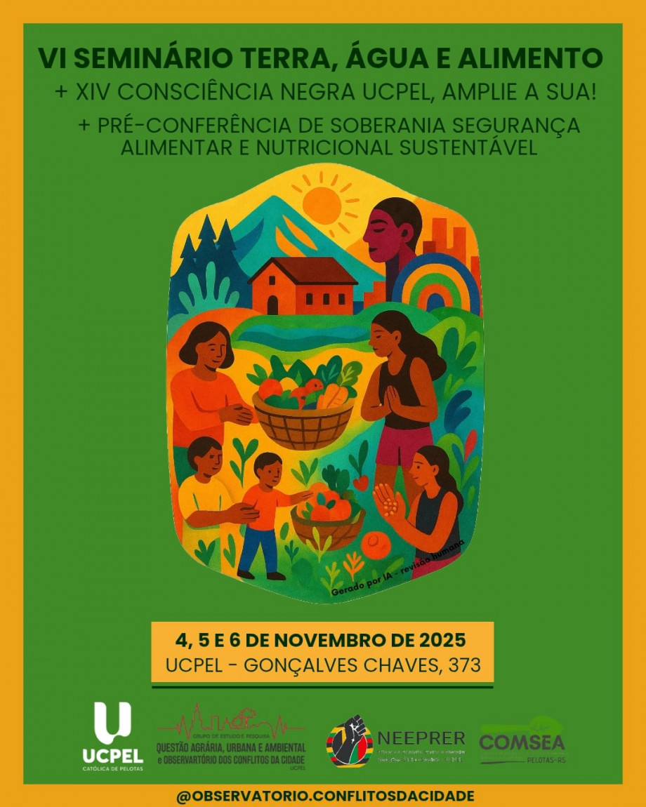 UCPel promove VI Seminário Terra, Água e Alimento