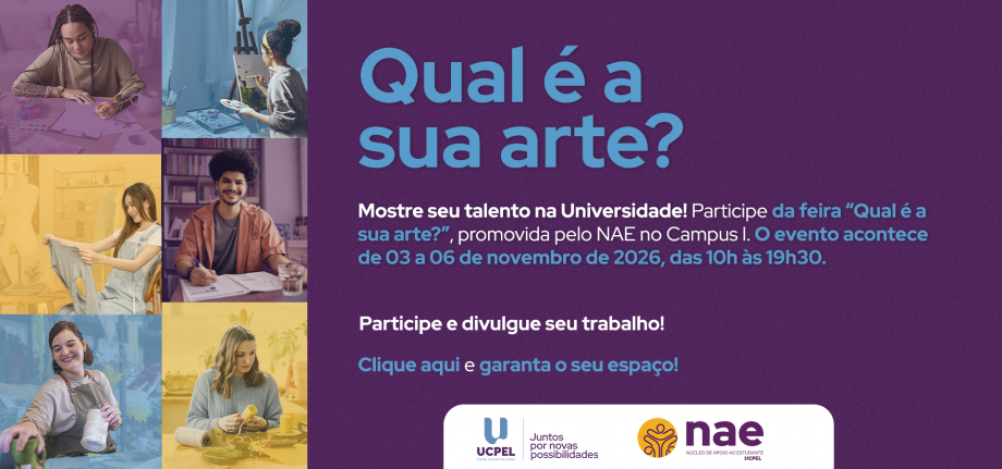 UCPel realiza edição da feira “Qual é a sua Arte?” no Campus I