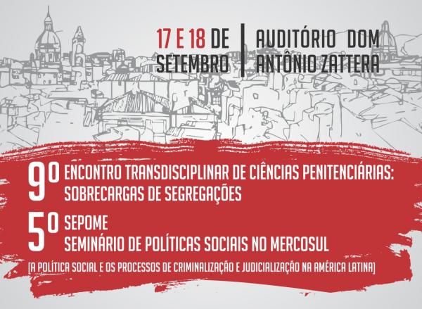 Políticas Sociais no Mercosul e Ciências Penitenciárias se encontrarão em evento