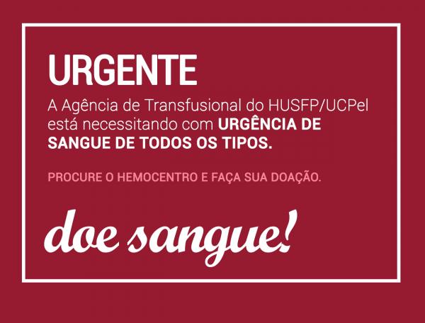 HUSFP/UCPel e PSP necessitam de sangue