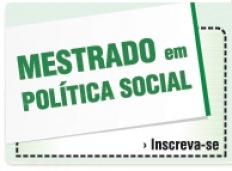 Prorrogadas as inscrições para o Mestrado em Política Social da UCPel