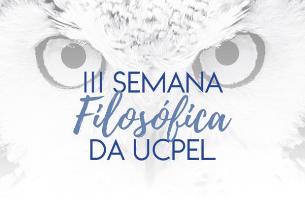 III Semana Filosófica marca comemoração dos 65 anos do curso da UCPel
