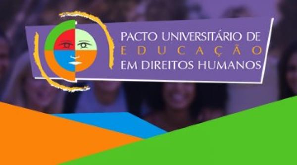 Pacto Universitário pelos Direitos Humanos será lançado oficialmente nesta quinta-feira