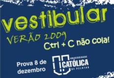 Católica lança Vestibular de Verão 2009