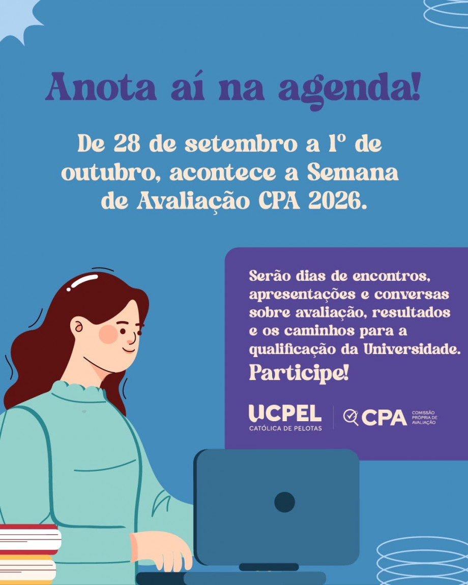 Semana da CPA promove debate sobre resultados e qualificação da UCPel